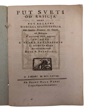 175. Vlaho Letunić: Put sveti od kriscja: olli put bolesni 280 nascega spassiteglia od kuchje Pilatove do Gorre od Kalvaria