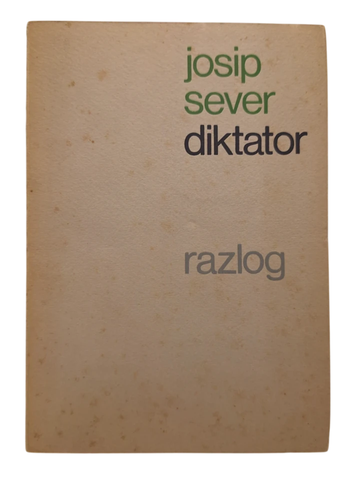 227. Josip Sever: Diktator
