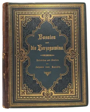 083. Janos Asboth: Bosnien und die Herzegowina: Reisebilder und Studien