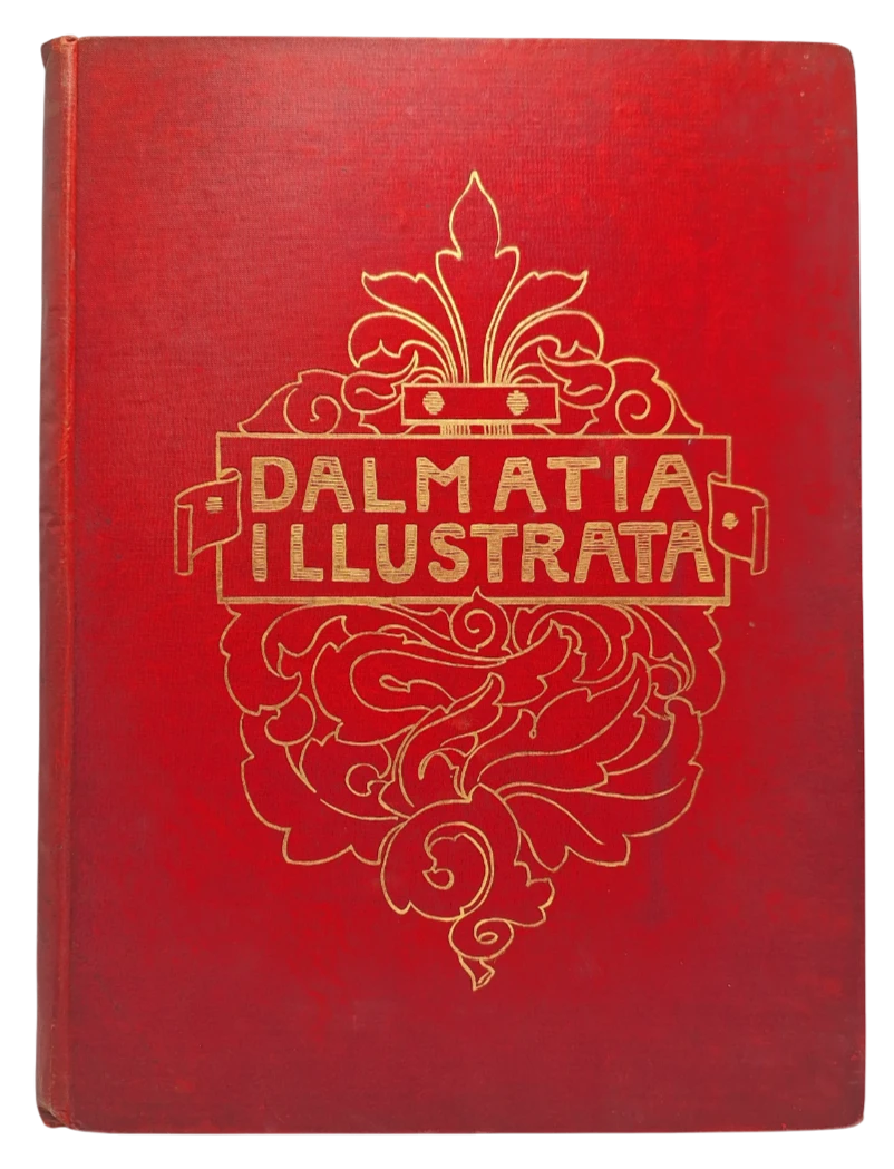 098. William Royle: Dalmatia illustrata. With Original Pictures