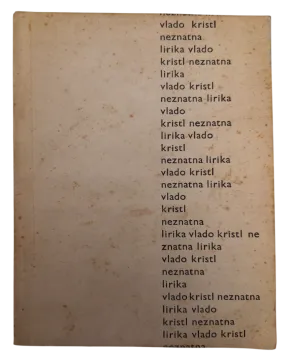 099. Vlado Kristl: Neznatna lirika