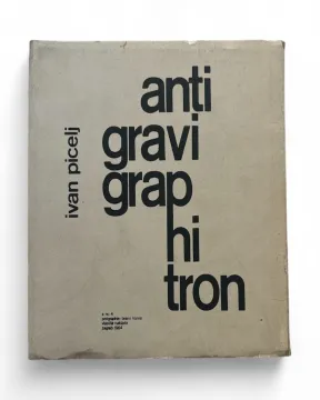 004. Ivan Picelj: Anti gravi graphitron