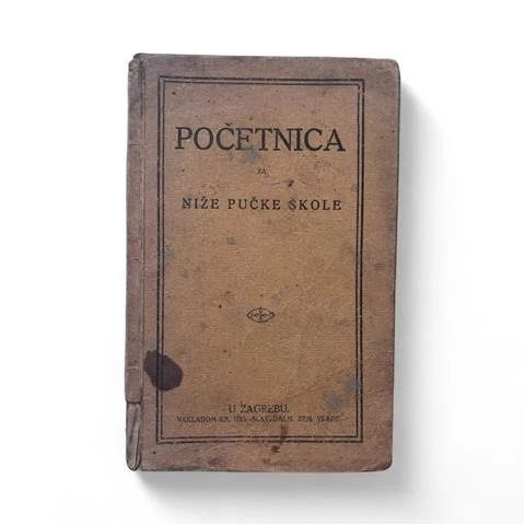 006. Početnica za niže pučke škole u kraljevinama Hrvatskoj i Slavoniji