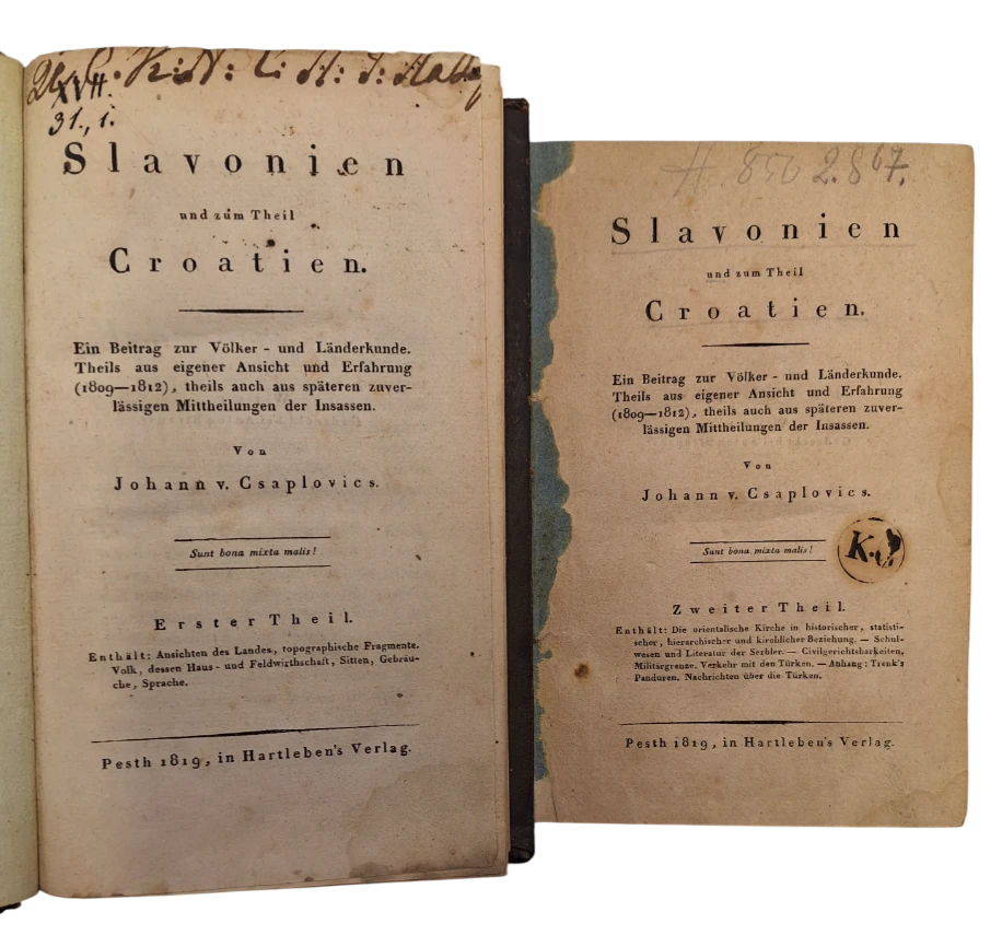 074. Jan Čaplović: Slavonien und zum Theil Croatien. Ein Beitrag zur Völker - und Länderkunde. I-II