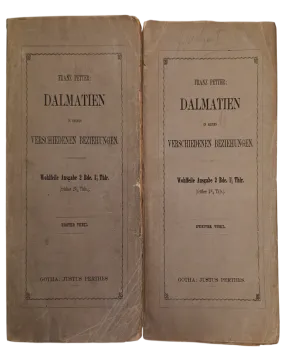 077. Franz Petter: Dalmatien in seinen verschiedenen Beziehungen I-II