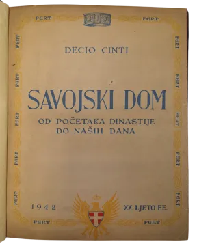 103. Decio Cinti: Savojski dom: od početaka dinastije do naših dana