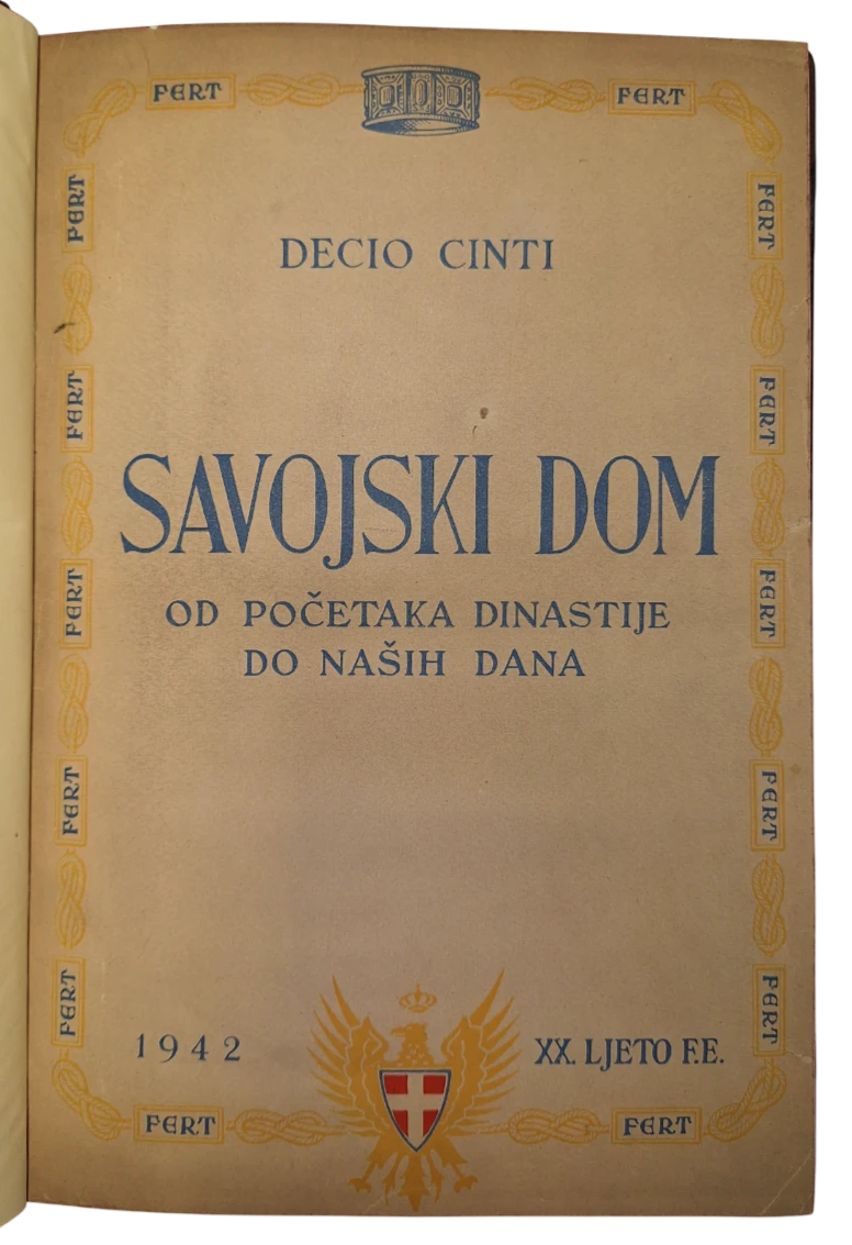 103. Decio Cinti: Savojski dom: od početaka dinastije do naših dana