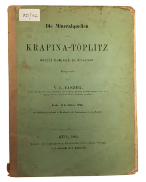 109. V. L. Tanzer: Die Mineralquellen zu Krapina-Toplitz nachst Rohitsch in Kroatien