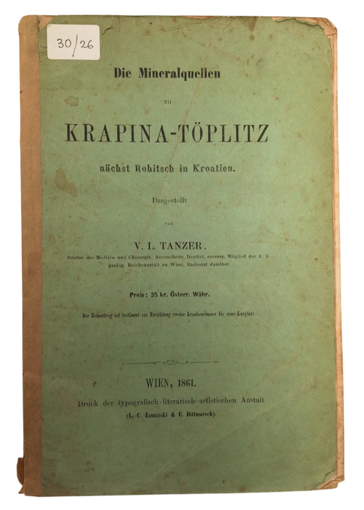 109. V. L. Tanzer: Die Mineralquellen zu Krapina-Toplitz nachst Rohitsch in Kroatien