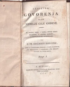 145. Albert Horvat: Nediljna govorenja za sve nedilje cile godine Knjiga 1