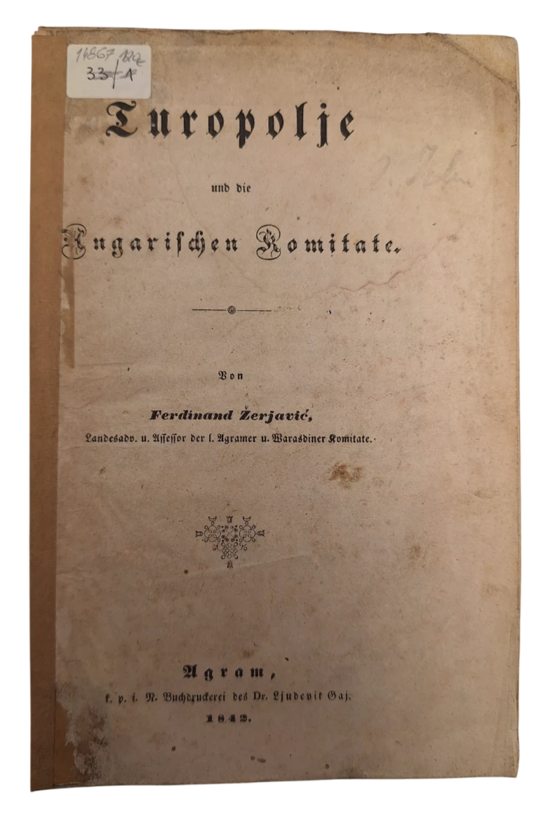 123. Ferdinand Žerjavić: Turopolje und die Ungarischen Komitate