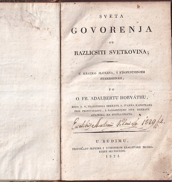 146. Albert Horvat: Sveta govorenja od razlicsiti svetkovina / Korizmena govorenja od muke i smrti Gospodina Isukrsta, pokore i strashnog suda Boxjega