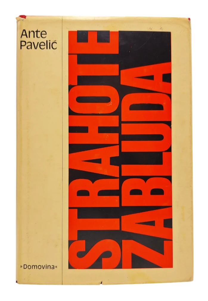 125. Ante Pavelić: Strahote zabluda: komunizam i boljševizam u Rusiji i u svietu