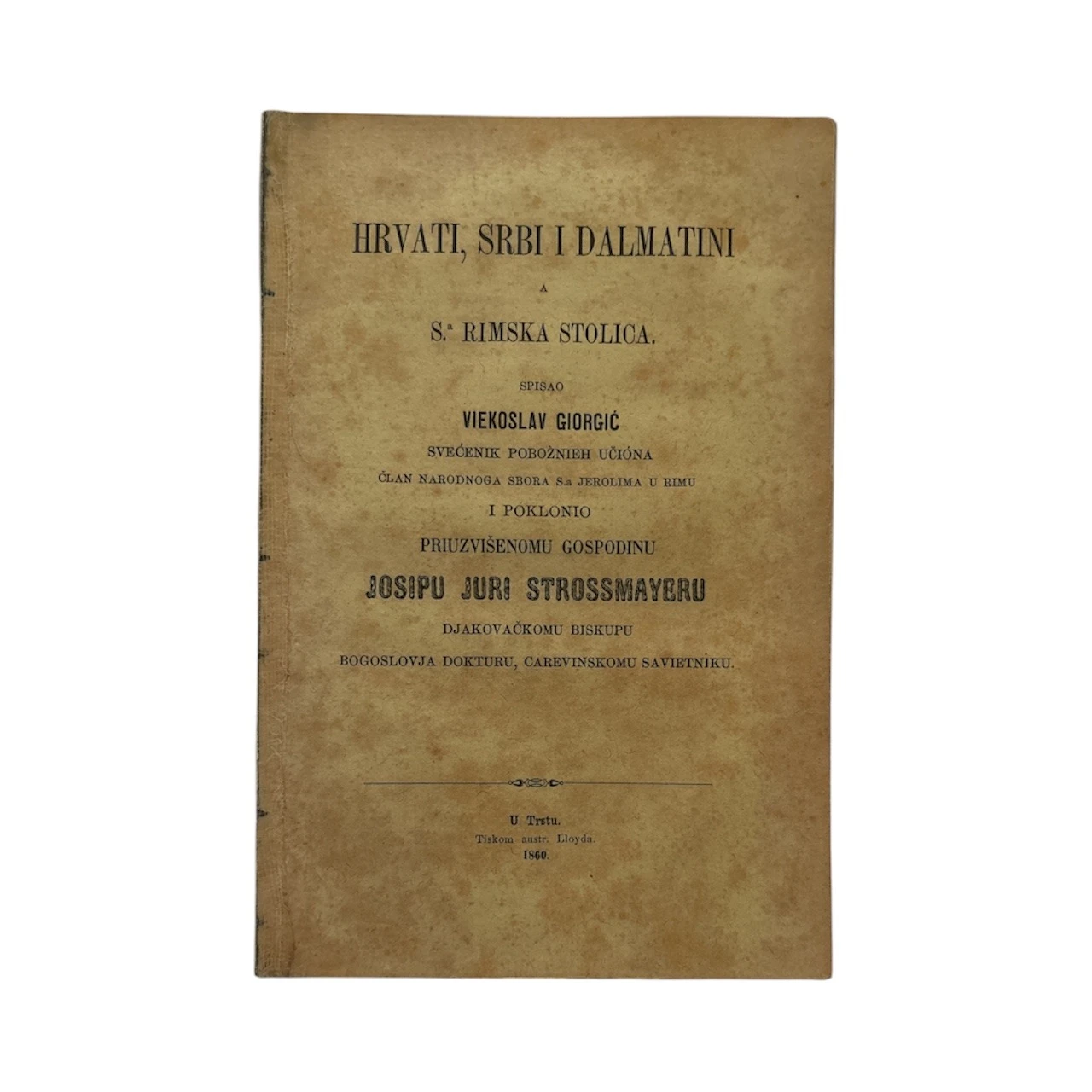 044. Viekoslav Giorgić: Hrvati, Srbi i Dalmatinci a s.a Rimska stolica 1860.