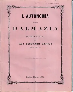 162. Giovanni Danilo: L'autonomia della Dalmazia - considerazioni