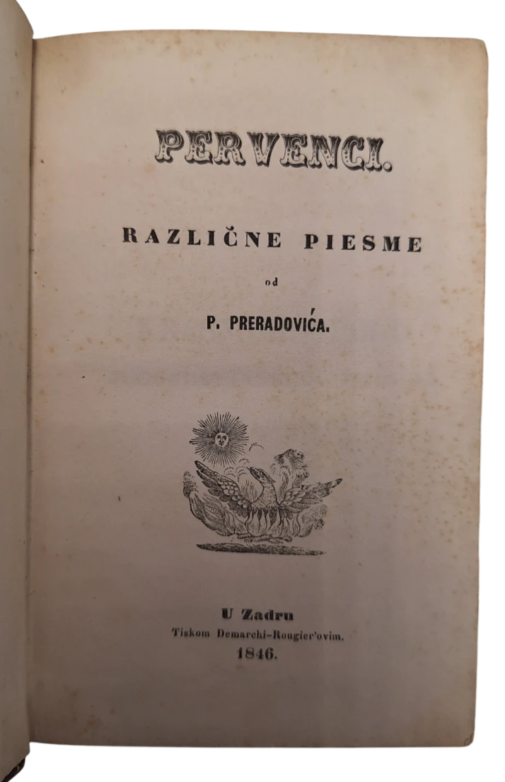 136. Petar Preradović, Ivan Kukuljević Sakcinski: Pervenci / Pesme / Juran i Sofija ili Turci kod Siska
