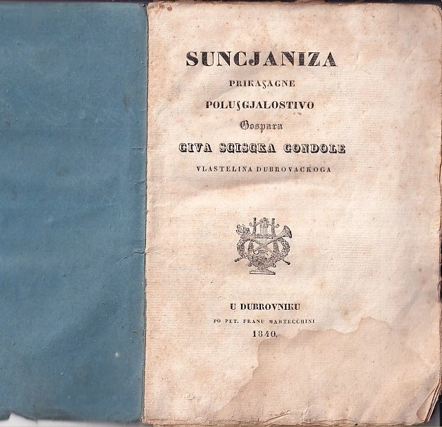 176. Šiško Gundulić (Givo Sciscka Gondola): Sunčanica (Suncjaniza prikasagne polusgjalostivo)