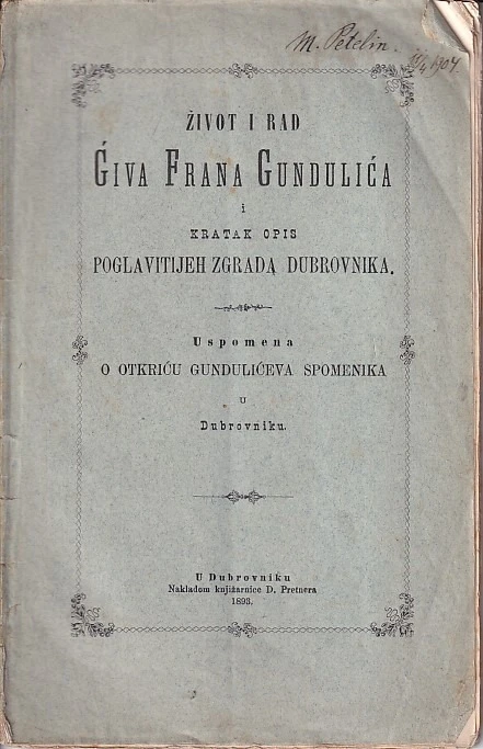 182. Život i rad Giva Frana Gundulića i kratak opis poglavitijih zgrada Dubrovnika