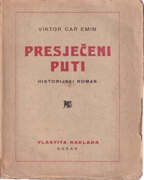 5. Viktor Car Emin: Presječeni put