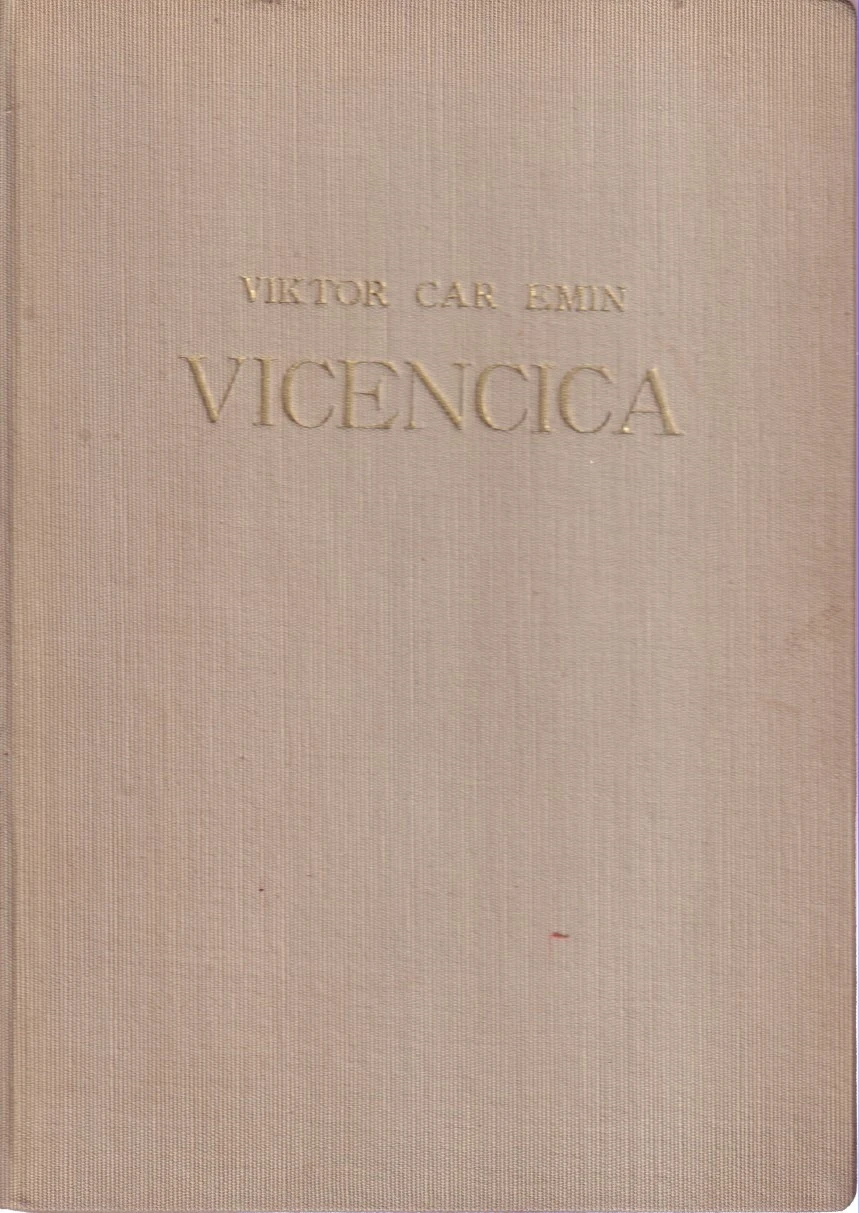 7. Viktor Car Emin: Vicencia