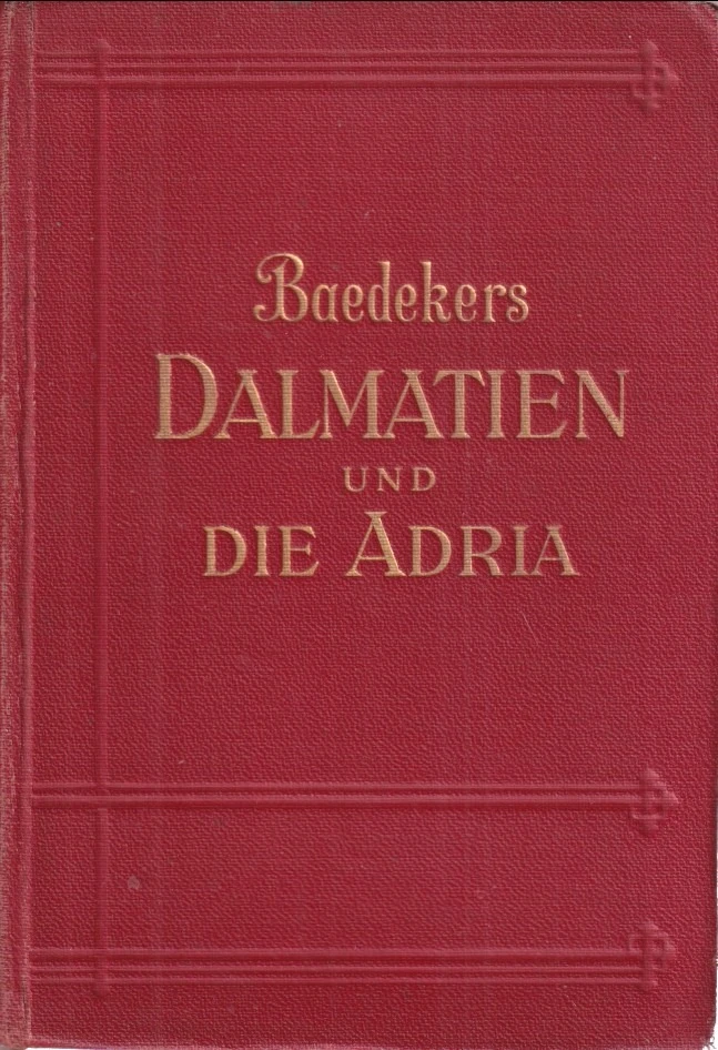 13. Karl Baedeker: Dalmatien und die Adria