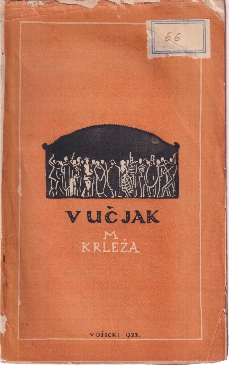 16. Miroslav Krleža: Vučjak