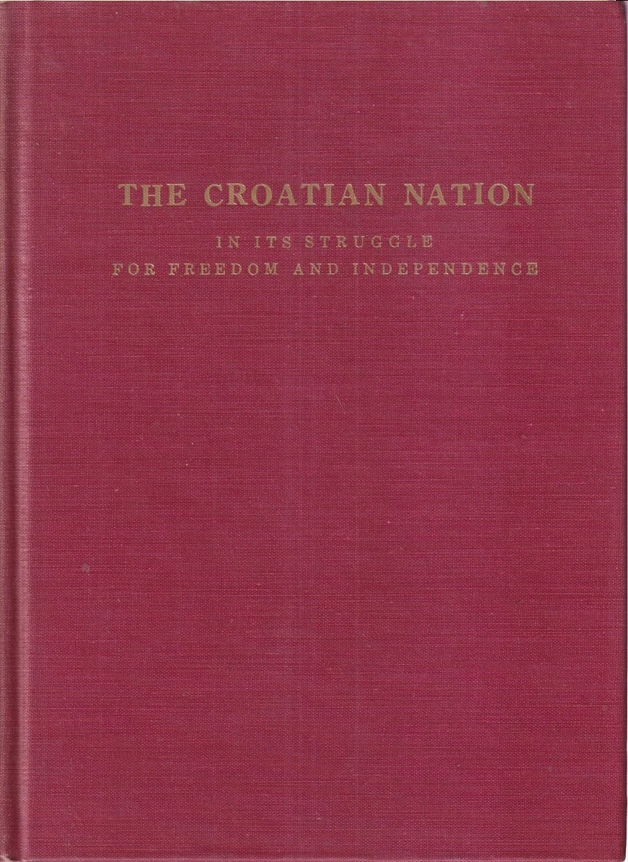 67. Antun Bonifačić: The Croatian Nation in Its Struggle for Freedom and Independence