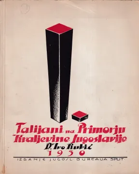 72. Dr. Ivo Rubić: Talijani na Primorju Kraljevine Jugoslavije