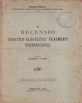 117. Joseph Vajs: Recensio croatico-glagolitici fragmenti verbenicensis